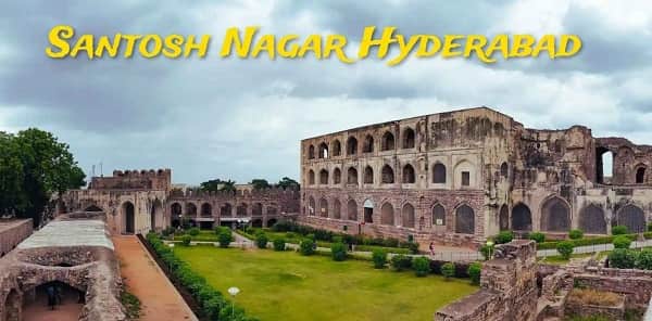 Santosh Nagar Colony, Hyderabad